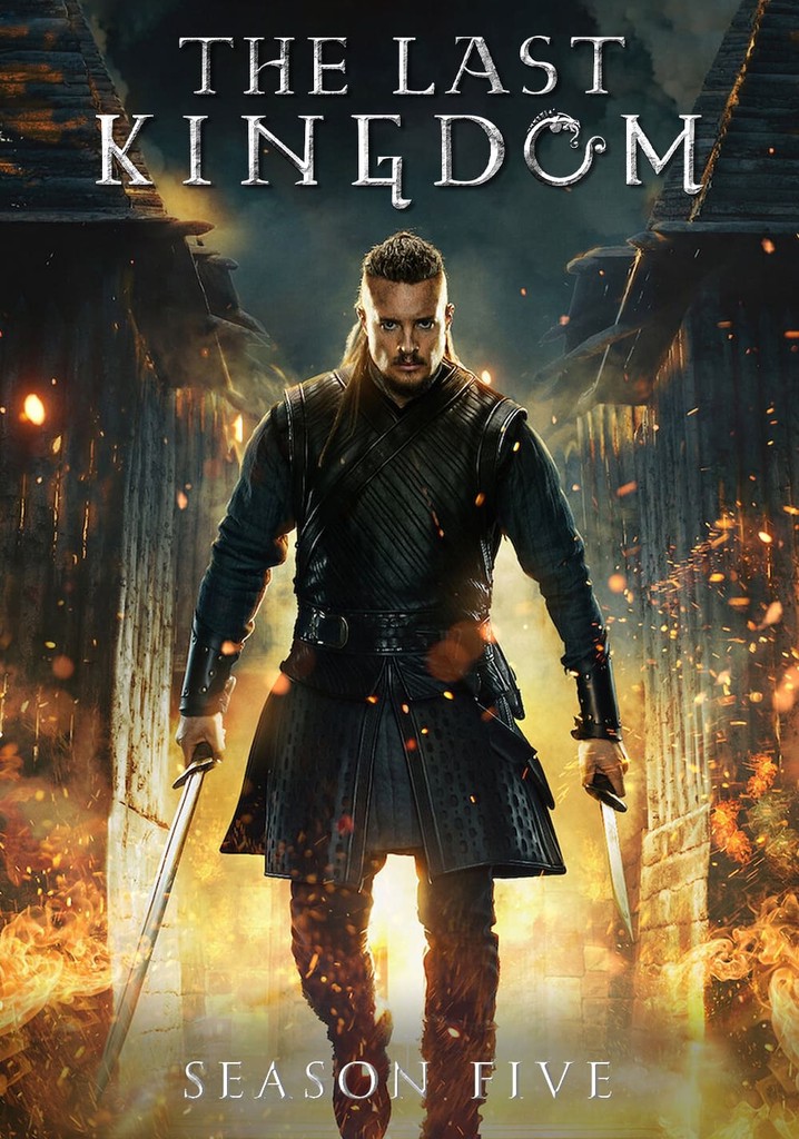 The Last Kingdom Season 5 - watch episodes streaming online
